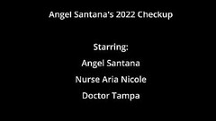 Angel Santanas 2022 Yearly Gyno Exam With Doctor Tampa &amp_ Chaperone Nurse Aria Nicole Caught Of H Thumb
